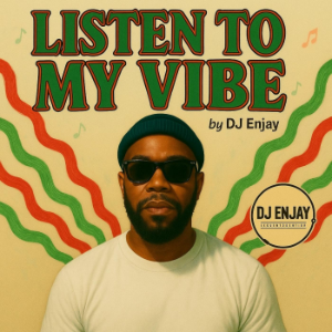 DJ Enjay : Listen To My Vibe-logo