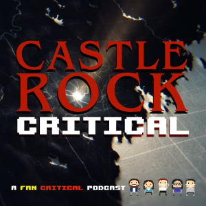 Castle Rock Critical: A podcast dedicated to Hulu's Castle Rock and Stephen King-logo