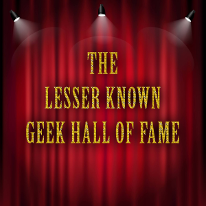 The Lesser Known Geek Hall Of Fame-logo