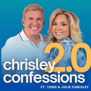 Chrisley Confessions 2.0