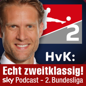 HvK: Echt zweitklassig! der Sky Podcast zur 2. Bundesliga-logo