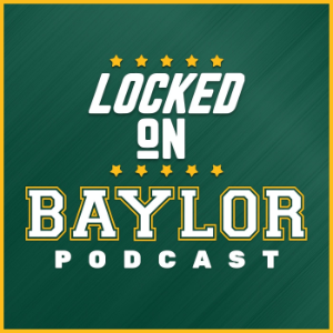 Locked On Baylor - Daily Podcast on Baylor Bears Football & Basketball-logo