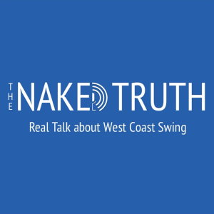 The Naked Truth: Real Talk about West Coast Swing-logo