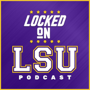 Locked On LSU - Daily Podcast On LSU Tigers Football & Basketball-logo