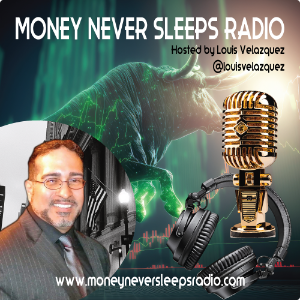 Money Never Sleeps Radio with Louis Velazquez-logo