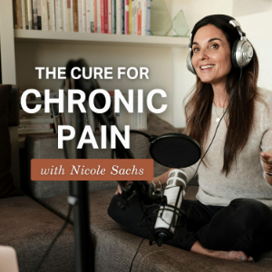The Cure for Chronic Pain with Nicole Sachs, LCSW-logo