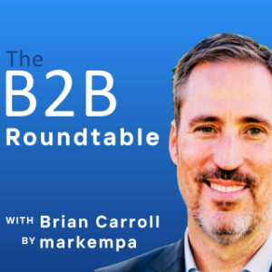 The B2B Roundtable: What Dashboards Miss (Hosted by Brian Carroll)-logo