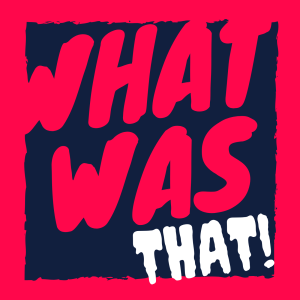 What Was That-logo