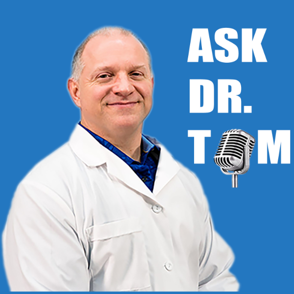 Ask Doctor Tom Listen to Podcasts On Demand Free TuneIn