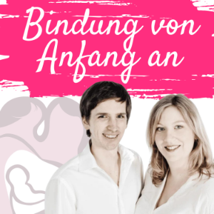 Bindung von Anfang an | Der Podcast für Schwangerschaft, Geburt, Babyzeit und Pränatalpsychologie-logo