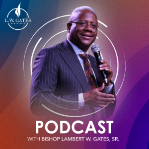L.W. Gates Ministries Podcast-logo