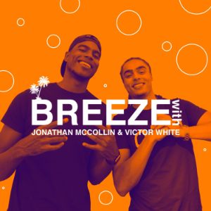 The Breeze Podcast with Jon McCollin & Victor White-logo