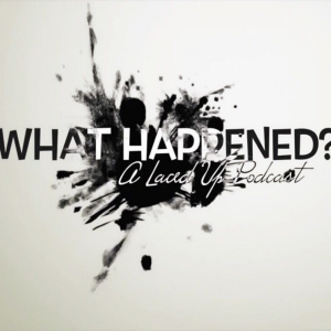 What Happened? Podcast-logo
