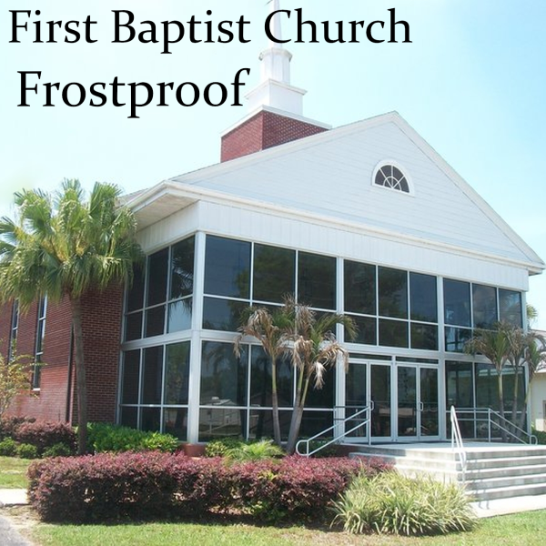 First Baptist Church of Frostproof Listen to Podcasts On Demand Free