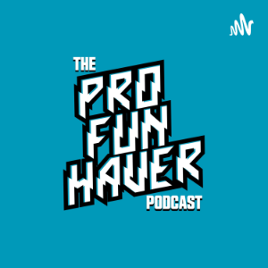 The Pro Fun haver Podcast-logo