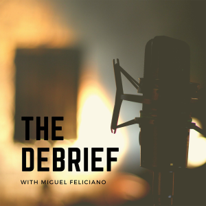 The Debrief with Miguel Feliciano-logo