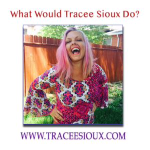 What Would Tracee Sioux Do?-logo
