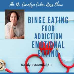 The Dr. Carolyn Coker Ross Show: Binge Eating Disorder, Stress Eating, Emotional Eating, Food Addiction-logo