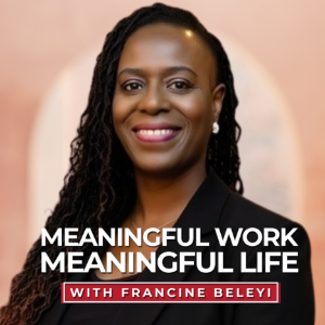 Meaningful Work, Meaningful Life Podcast-logo