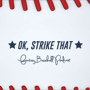 OK, Strike That: Fantasy Baseball Podcast-logo
