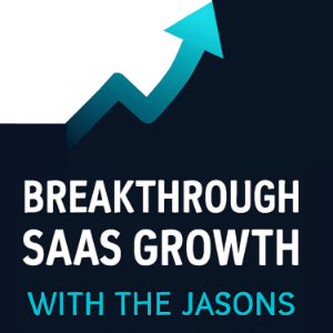 Breakthrough SaaS Growth with The Jasons-logo