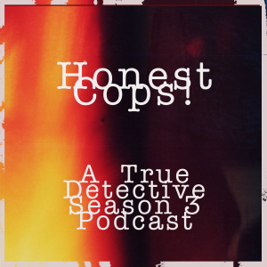 Honest Cops! - A True Detective Podcast-logo