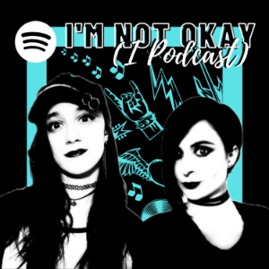 I'm Not Okay (I Podcast)-logo