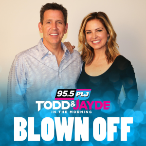 95.5 PLJ: Todd & Jayde In The Morning - Blown Off-logo