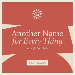 Another Name For Every Thing with Richard Rohr-logo