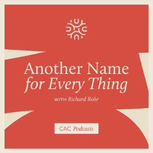 Another Name For Every Thing with Richard Rohr-logo