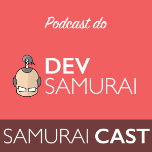 Samurai Cast - O Podcast do Dev Samurai | Aprenda Programacao do ZERO ao Avancado-logo