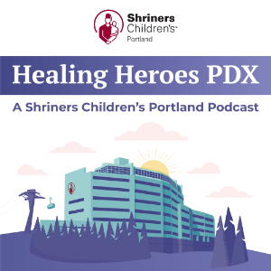 Healing Heroes PDX: A Shriners Children’s Portland Podcast-logo