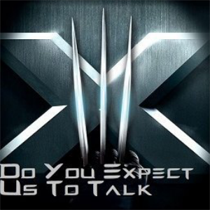 Do You Expect Us To Talk?-logo