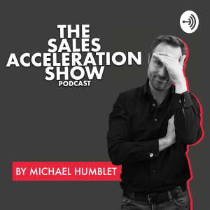 The Sales Acceleration Show by Michael Humblet-logo