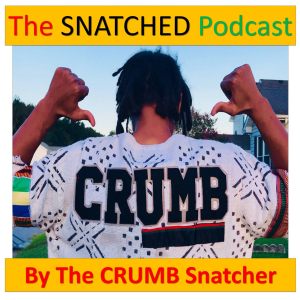 The SNATCHED Podcast by Crumb Snatcher (Crumb TV)-logo