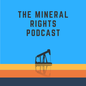The Mineral Rights Podcast: Mineral Rights | Royalties | Oil and Gas | Matt Sands-logo
