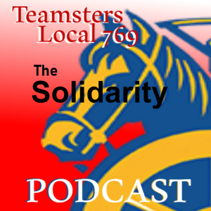The Solidarity Podcast by Teamsters Local 769-logo
