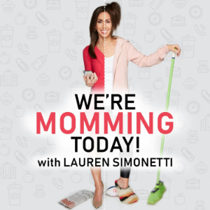 We're Momming Today! w/Lauren Simonetti-logo