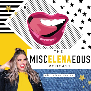 The MiscELENAeous Podcast with Elena Davies-logo