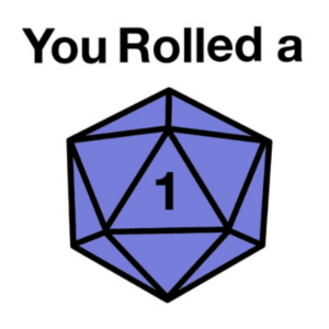 You Rolled A 1: A Failing D&D Show-logo