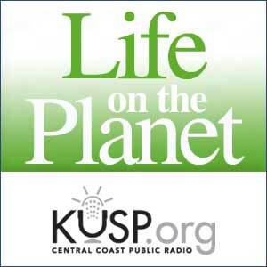 KUSP’s Life on the Planet
