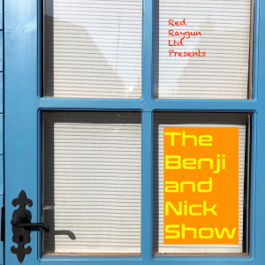 The Benji and Nick Show – The Sandbaggers