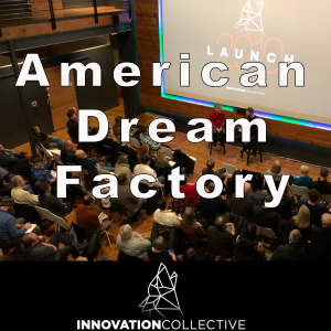American Dream Factory - An Innovation Collective Podcast-logo
