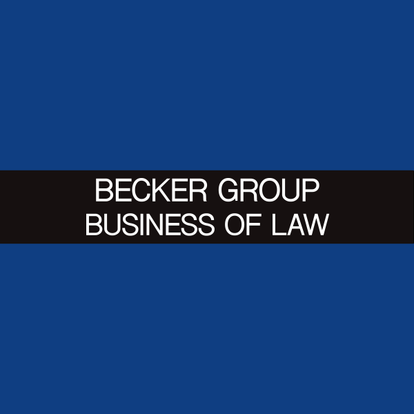 Becker Group Business of Law Podcast Listen to Podcasts On Demand