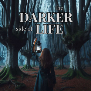The Darker Side of Life Podcast-logo