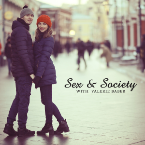 Sex & Society with Valerie Baber | Free Internet Radio | TuneIn