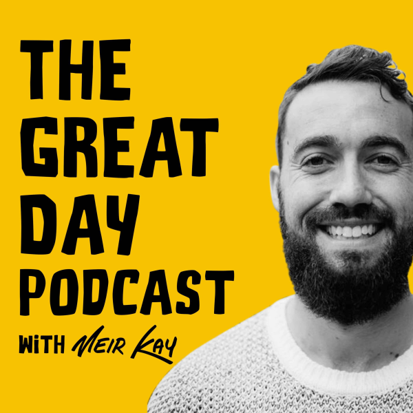 The Great Day Podcast With Meir Kay Listen To Podcasts On Demand Free Tunein