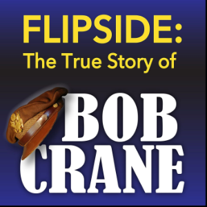 Flipside: The True Story of Bob Crane-logo
