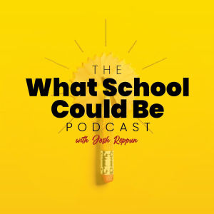 The What School Could Be Podcast-logo
