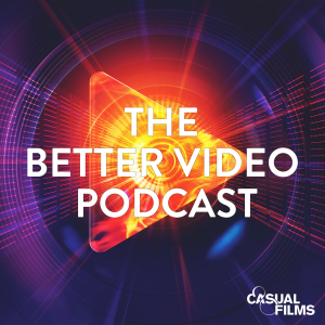 The Better Video Podcast-logo